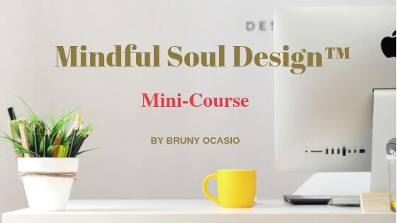 Mindful Soul Design Mini – Course Description